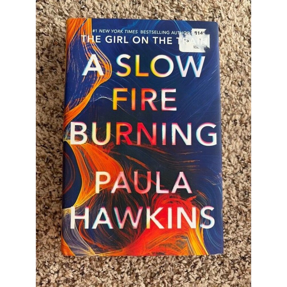 A slow fire burning Paula Hawkins book hardcover